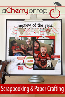 Picture of cherry on top scrapbooking from A Cherry On Top catalog