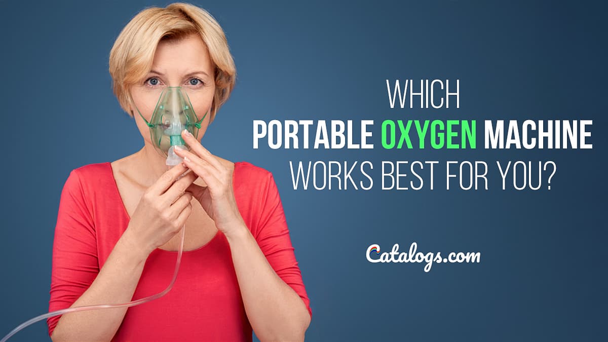 Which Portable Oxygen Machine Works Best For You?