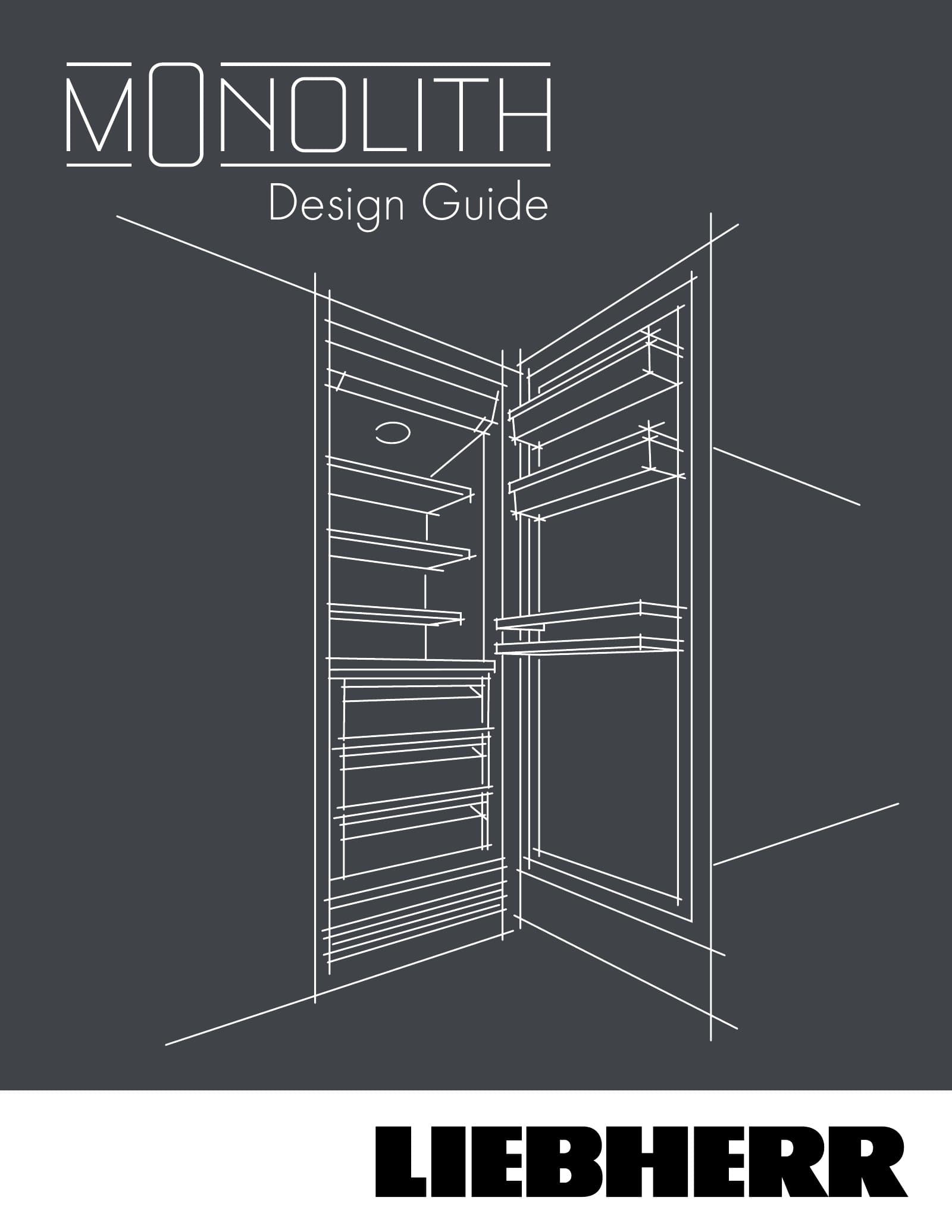 Liebherr Monolith Design Guide