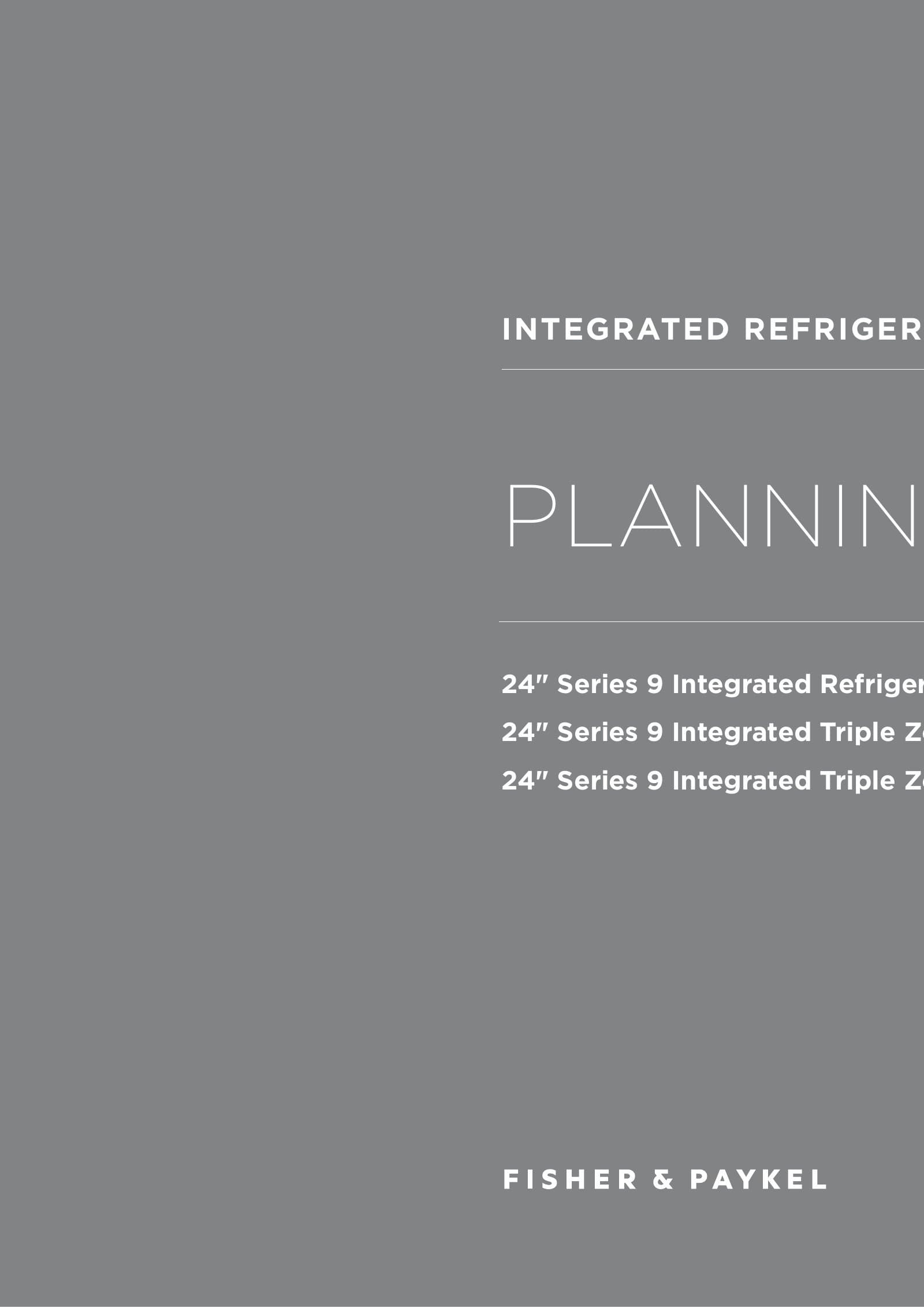 Fisher & Paykel Integrated Refrigeration Planning Guide