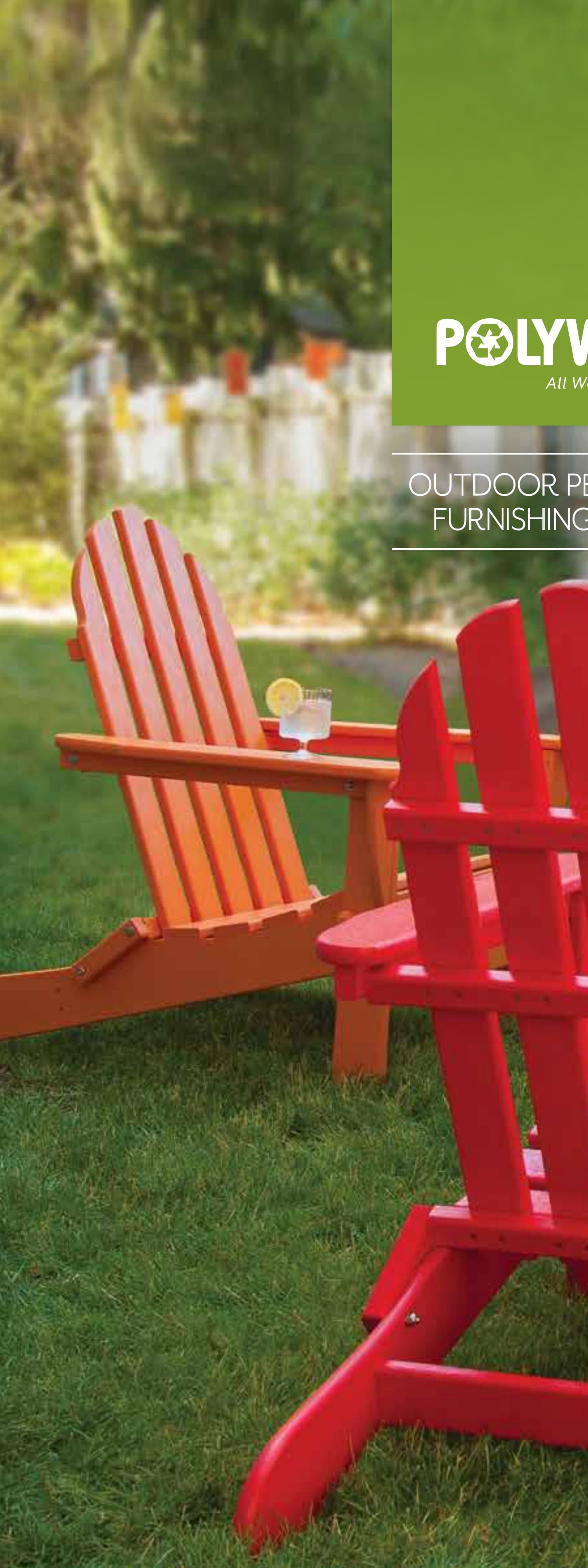 Polywood Outdoor Performance Furnishings Catalog