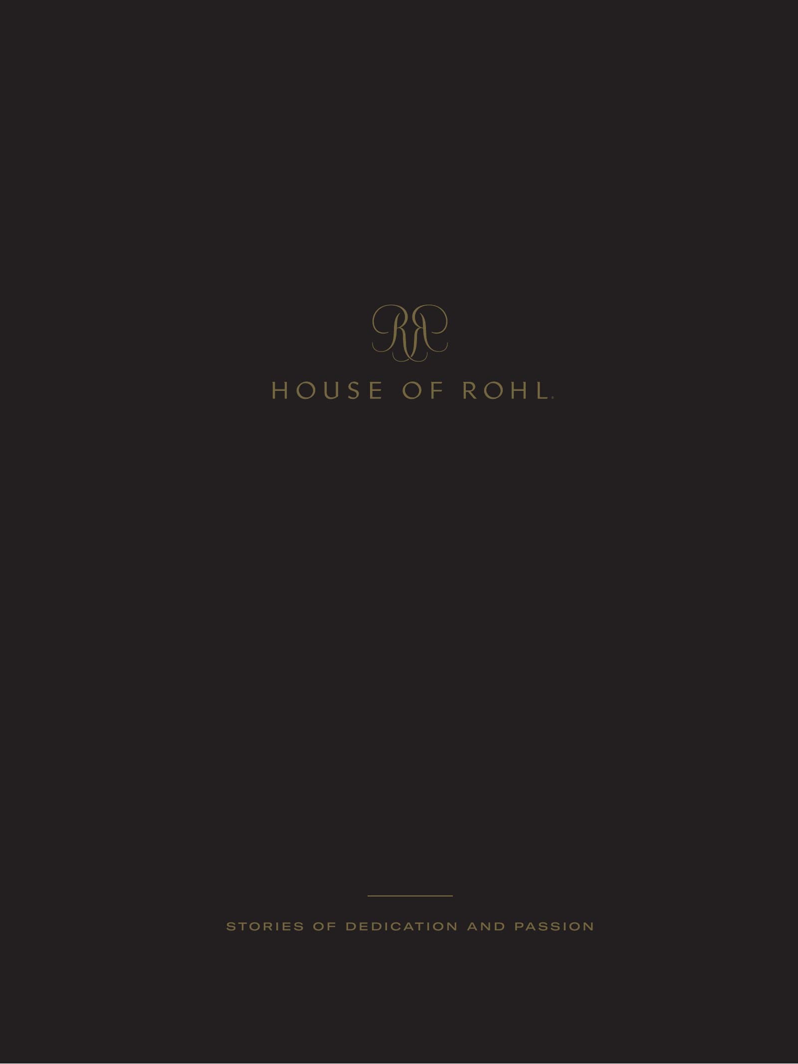 House of Rohl Sketch Book — Stories of Dedication and Passion
