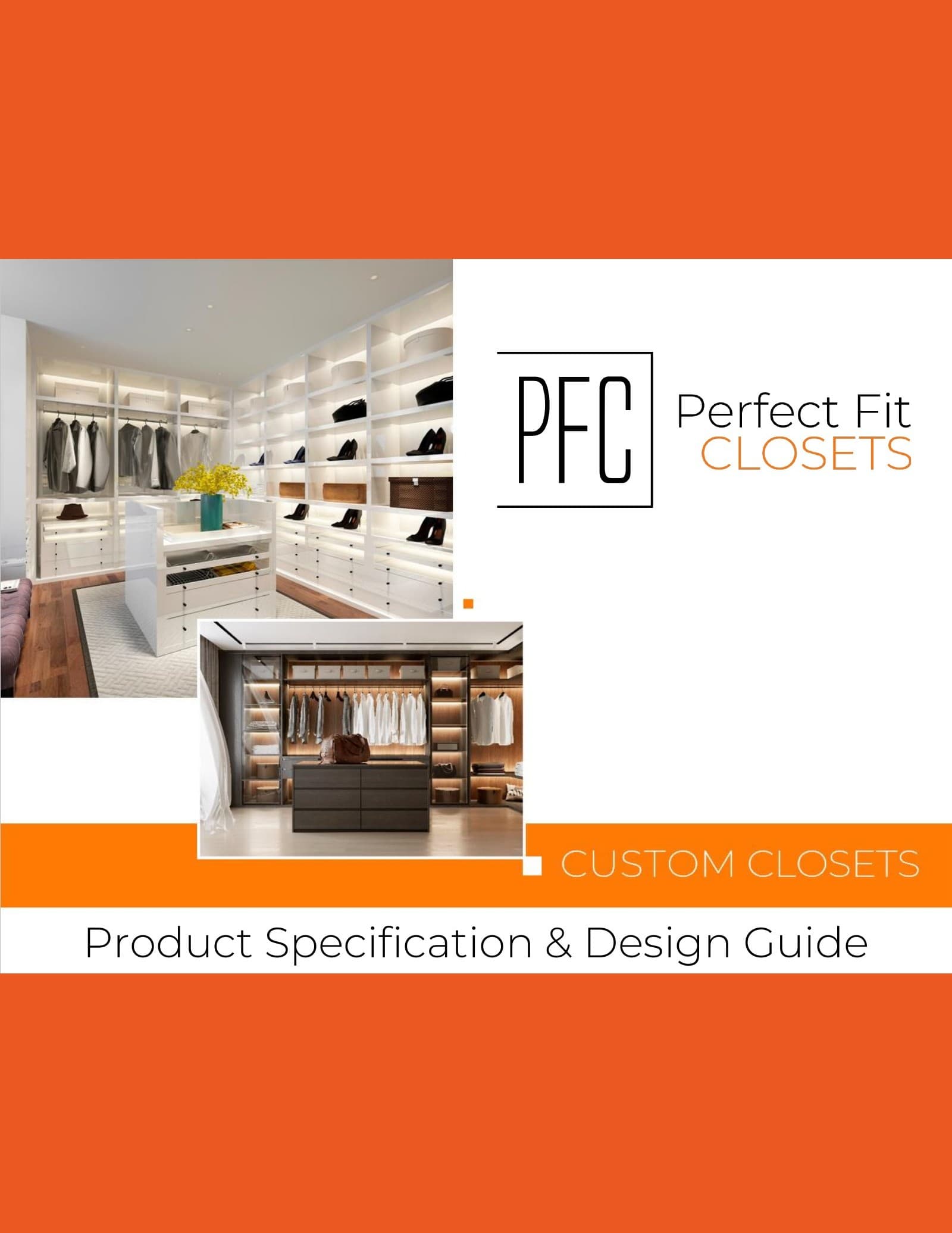 Perfect Fit Closets Product Specification & Design Guide